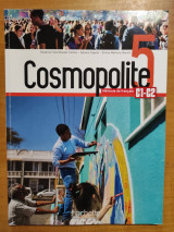 Cosmpolite 5 Méthode de français C1-C2