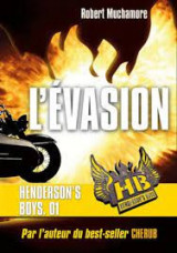 Henderson's boys: L'évasion (1)