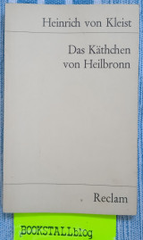 Heinrich von Kleist, Das Käthchen von Heilbronn oder die Feuerprobe