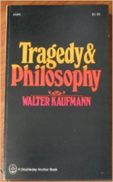 Tragedy and Philosophy