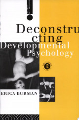 Deconstructing Developmental Psychology