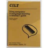 Using computers in language learning: A teacher's guide