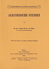 Albanesische Studien: Heft I, II, III