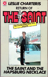 Leslie Charteris' The Saint and the Hapsburg Necklace