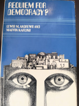 Requiem for Democracy?