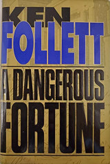 A dangerous fortune