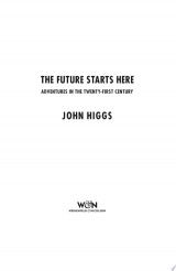 The Future Starts Here