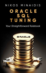 Oracle SQL Tuning: Your Straightforward Rulebook
