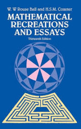 Mathematical Recreations and Essays (Dover Math Games & Puzzles)