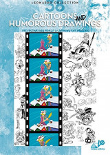 Cartoons And Humorous Drawings (Leonardo Collection No.38) (Cartoons And Humorous Drawings)