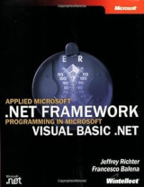 Applied Microsoft .NET Framework Programming in Microsoft Visual Basic .NET