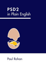 P S D 2 in Plain English (Payments Landscape for Non-Specialists)