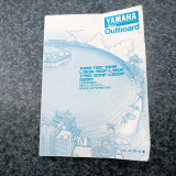 Yamaha Marine Outboard 100A , 115C , 130B , L130B , 150F , L150F , 175D , 200F , L200F , 225D