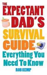 Expectant Dad's survival guide: everything you need to know