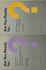 Are you ready for… FCE paperσ 3, 4 & 5 (Use of English, Listening Comprehension & Interview)