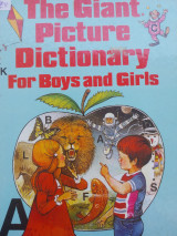 The Giant Picture Dictionary for boys and girls