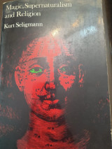 Magic , supernaturalism and religion