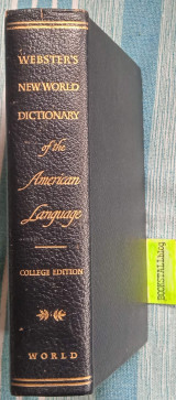 Webster's New World Dictionary of the American Language. College Edition