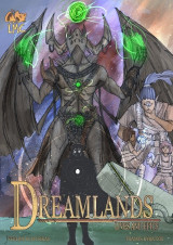 Dreamlands: Chapter 2, 3 & 4: Lives and Epics