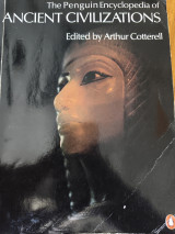 The Penguin Encyclopedia of Ancient Civilizations