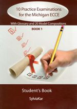 10 Practice Examinations for the Michigan ECCE Book 1- Student's Book