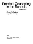 Practical Counseling in the Schools