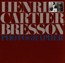 Henri Cartier-Bresson: Photographer