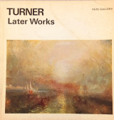 Turner / Later Works