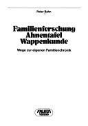 Familienforschung, Ahnentafel, Wappenkunde