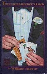 The Hardknocker's Luck