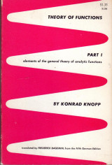 Theory of Functions Volume 1: Part One Elements of the General Theory of Analytic Functions