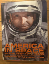 America in Space - Nasa's First Fifty Years