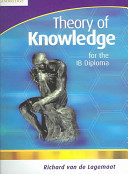 Theory of Knowledge for the IB Diploma
