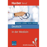 Deutsch in der Medizin - Griechisch, Spanisch, Polnisch, Rumänisch (Γερμανικά για γιατρούς)