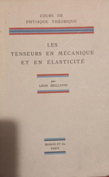 Les tenseurs en mécanique et en élasticité