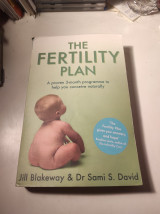 The Fertility Plan: A proven 3-month programme to help you conceive naturally