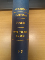 J.J.Rousseau - Diderot - Saint Thomas D'aquin