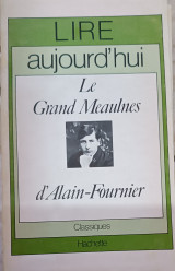 Le grand Meaulnes extraits et commentaires