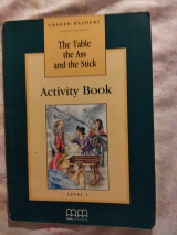 The Table, the Ass and the Stick: Level 1: Activity Book
