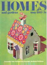 Homes and Gardens May 1969