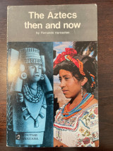 The Aztecs then and now