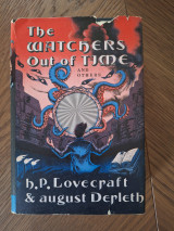 The Watchers Out of Time, and Others
