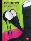 World of Art Outsider Art Spontaneous Alternatives
