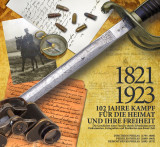 1821 - 1923 , 102 Jahre Kampf fur die Heimat und ihre freiheit