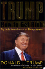Trump: How to Get Rich