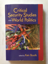 Critical Security Studies and World Politics