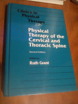 Physical Therapy of the Cervical and Thoracic Spine