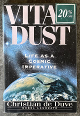 Vital Dust: Life As A Cosmic Imperative