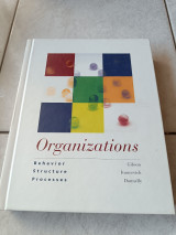 Organizations - Behavior Structure Processes