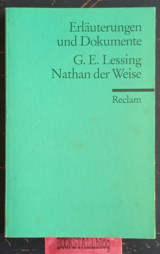 Nathan der Weise. Erläuterungen und Dokumente